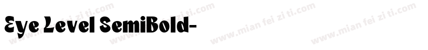 Eye Level SemiBold字体转换